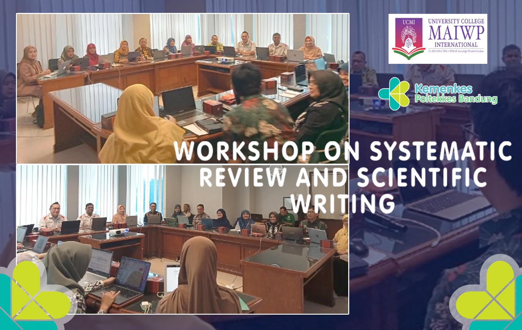 WORKSHOP ON SYSTEMATIC REVIEW AND SCIENTIFIC WRITING